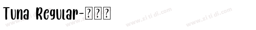 Tuna Regular字体转换
